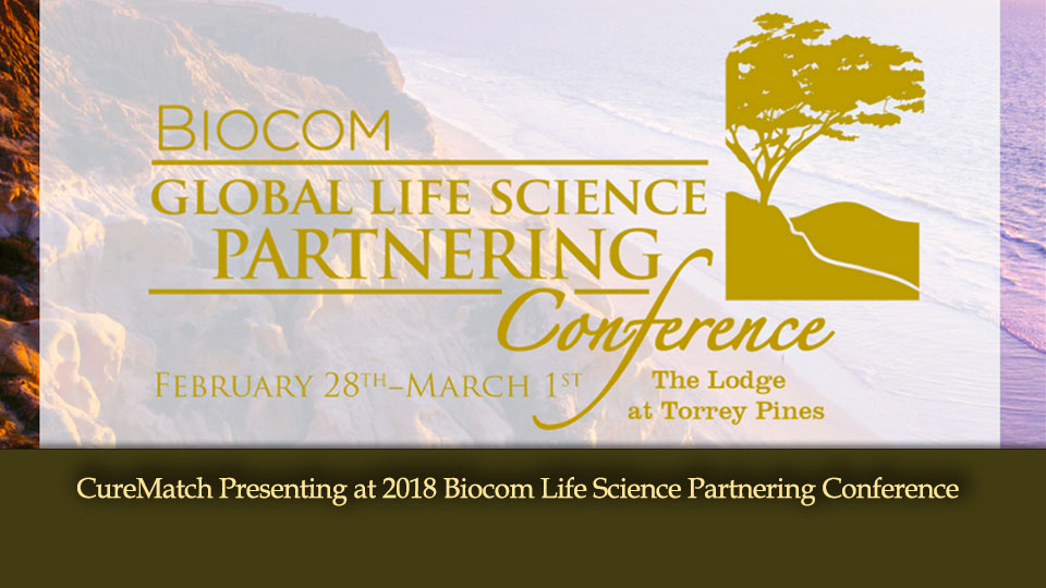 CureMatch Presenting at 2018 Biocom Life Science Partnering Conference